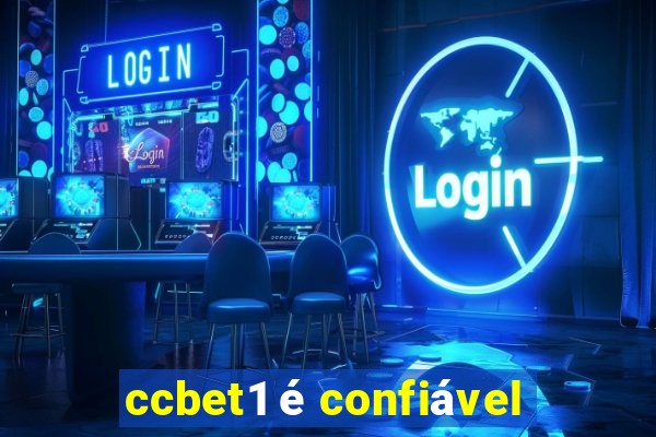 ccbet1 é confiável